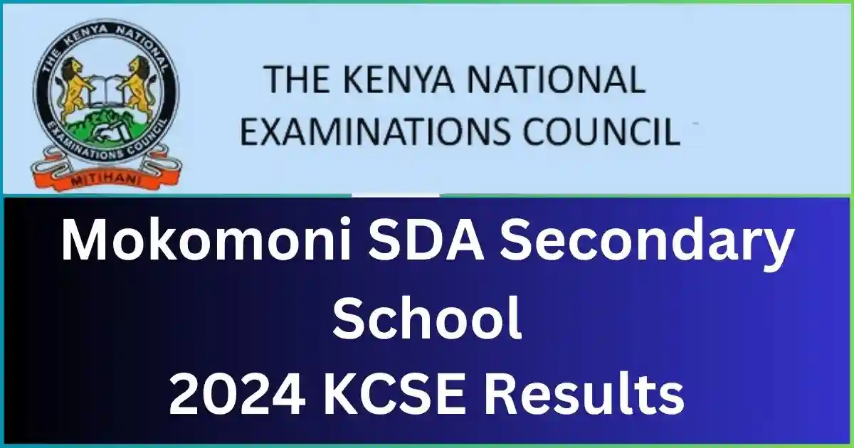 Mokomoni Sda Secondary School 2024 KCSE Results