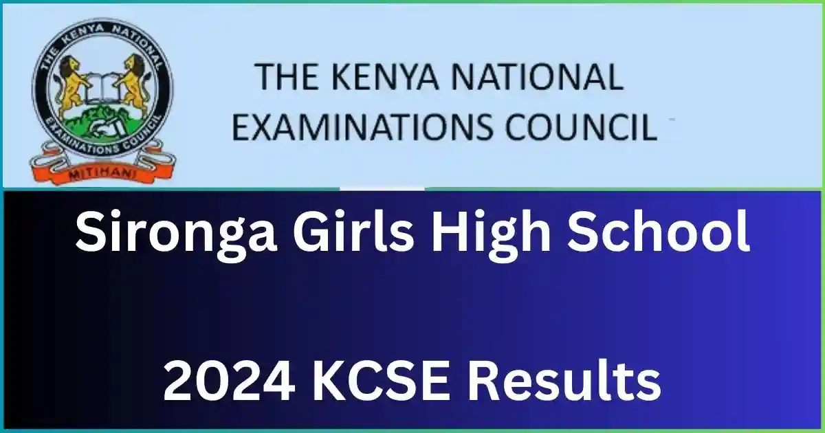 Sironga Girls High School 2024 KCSE Results