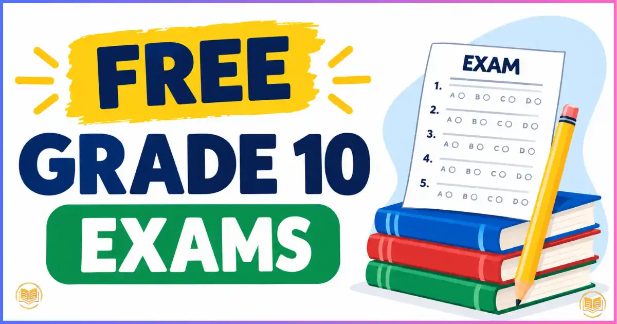 Free Grade 10 Exams